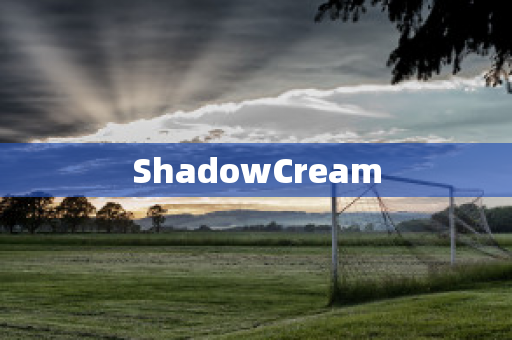 ShadowCream